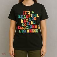 It's A Beautiful Day For Social Emotional Learning Teacher T-Shirt thumb 4