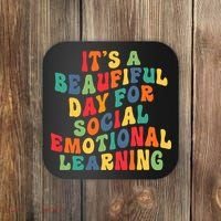 It's A Beautiful Day For Social Emotional Learning Teacher Coaster thumb 0