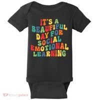 It's A Beautiful Day For Social Emotional Learning Teacher Baby Bodysuit thumb 0