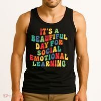 It's A Beautiful Day For Social Emotional Learning Teacher Tank Top thumb 3