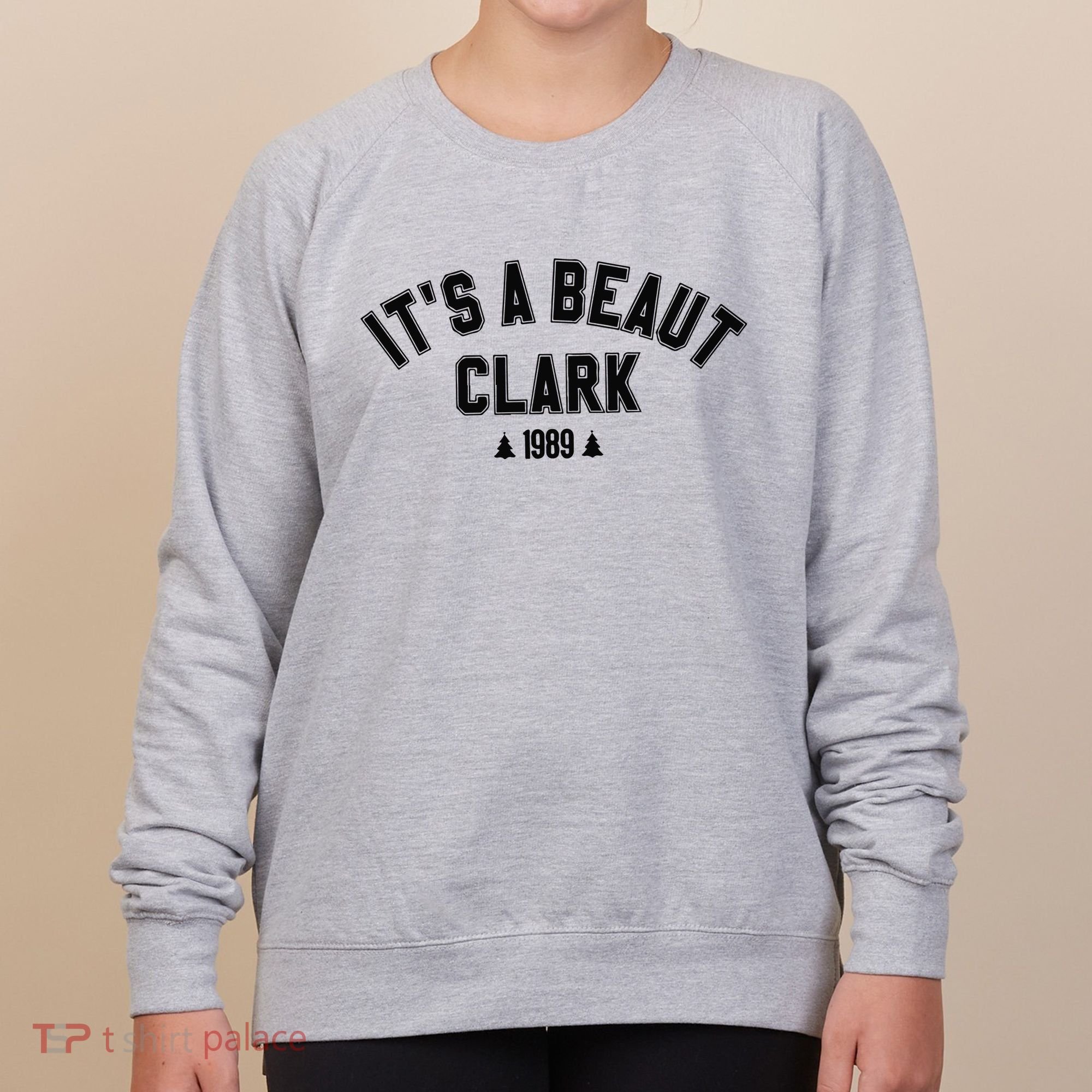 Its A Beaut Clark 1989 Christmas Tree Women's Sweatshirt