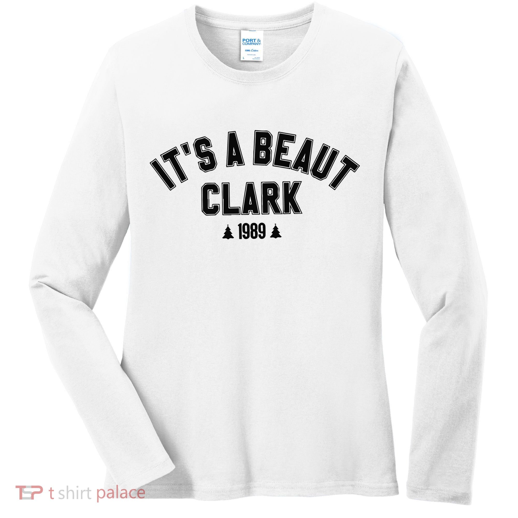 Its A Beaut Clark 1989 Christmas Tree Women's Long Sleeve Shirt