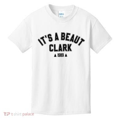 Its A Beaut Clark 1989 Christmas Tree Kids T-Shirt