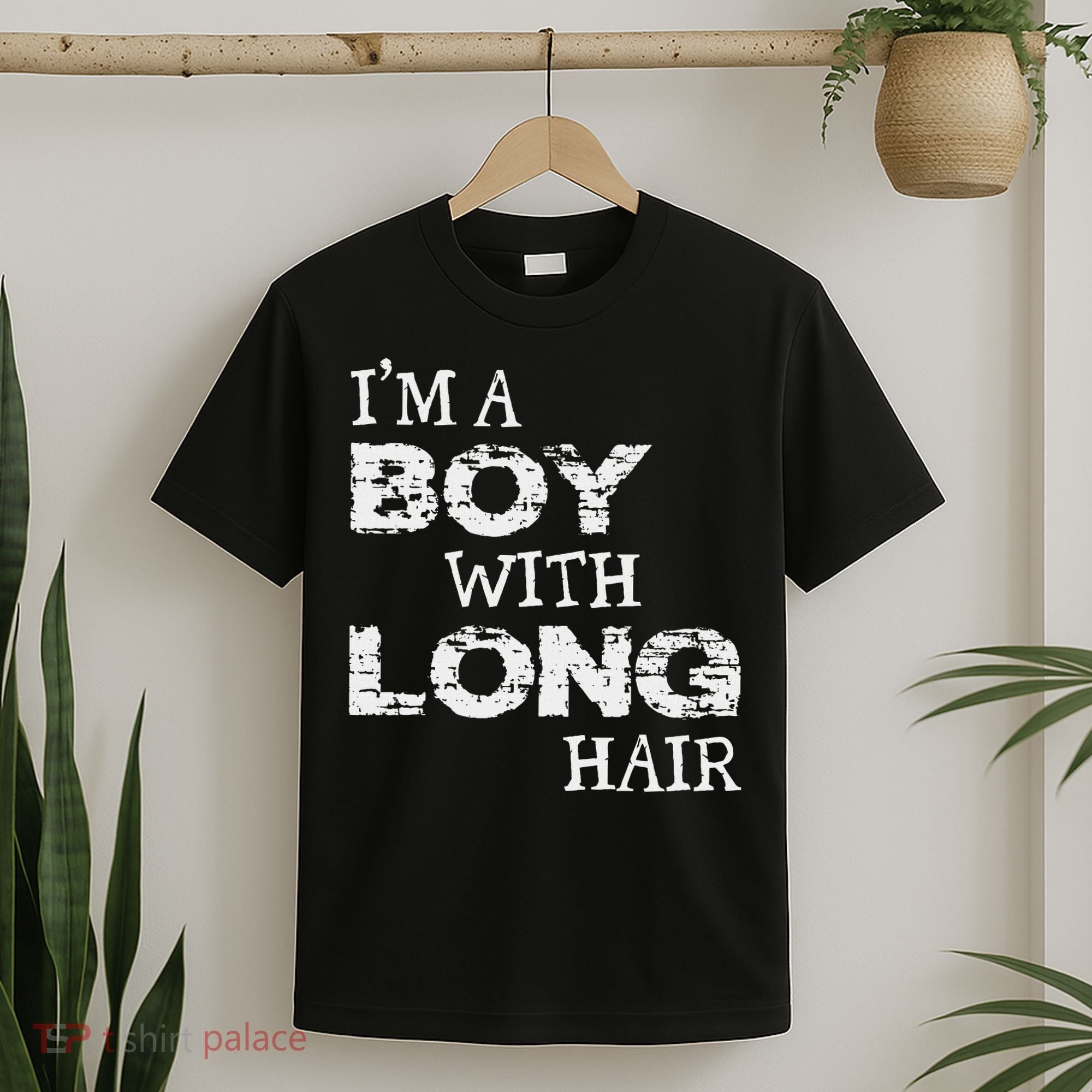 IM A Boy With Long Hair Funny Boy Cool Long Hair T-Shirt