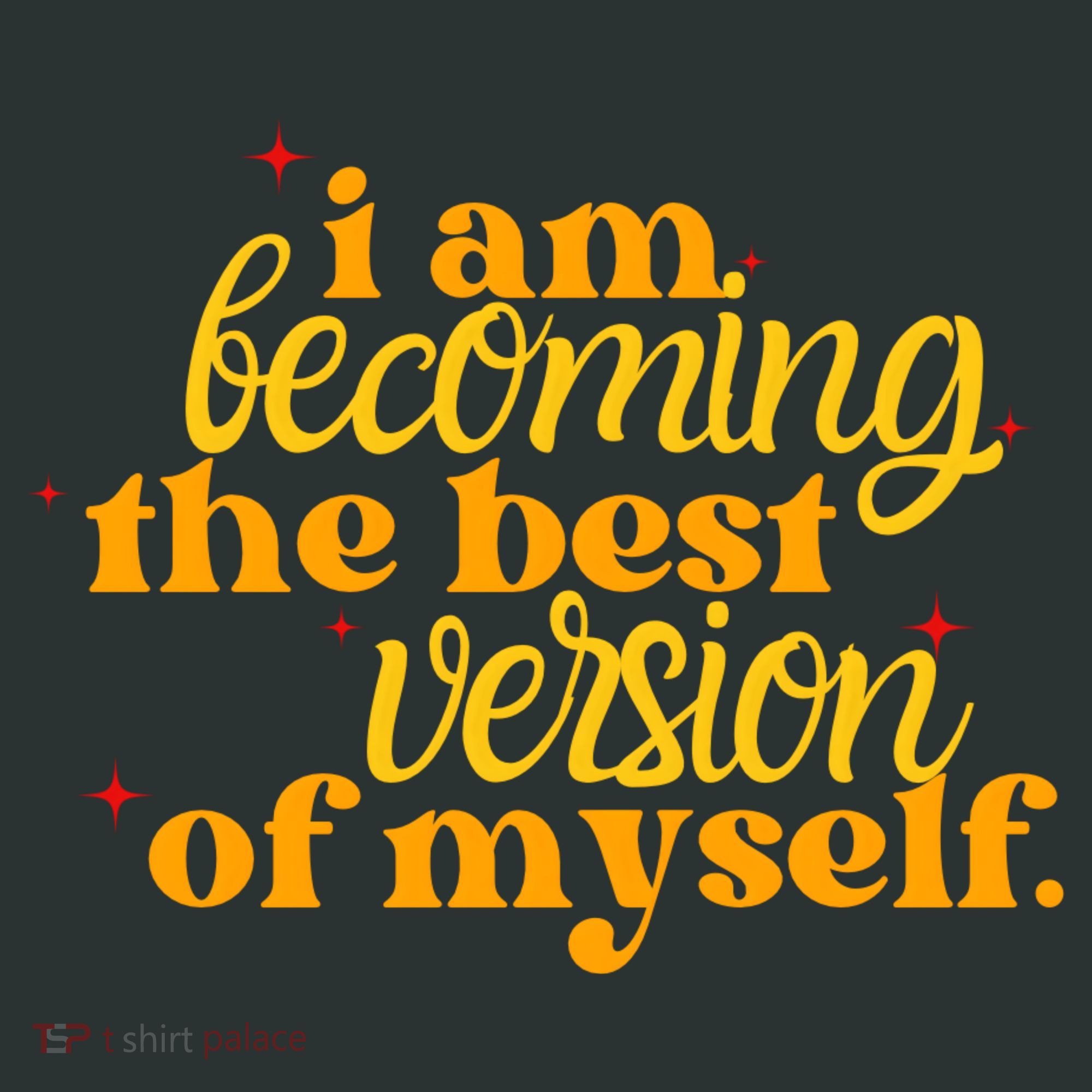 I Am Becoming The Best Version Of Myself Positive Quote Baby Bodysuit