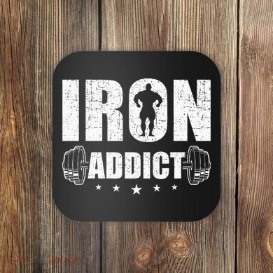 Iron Addict Bodybuilding Weightlifting Workout Coaster