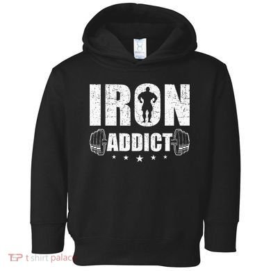 Iron Addict Bodybuilding Weightlifting Workout Toddler Hoodie