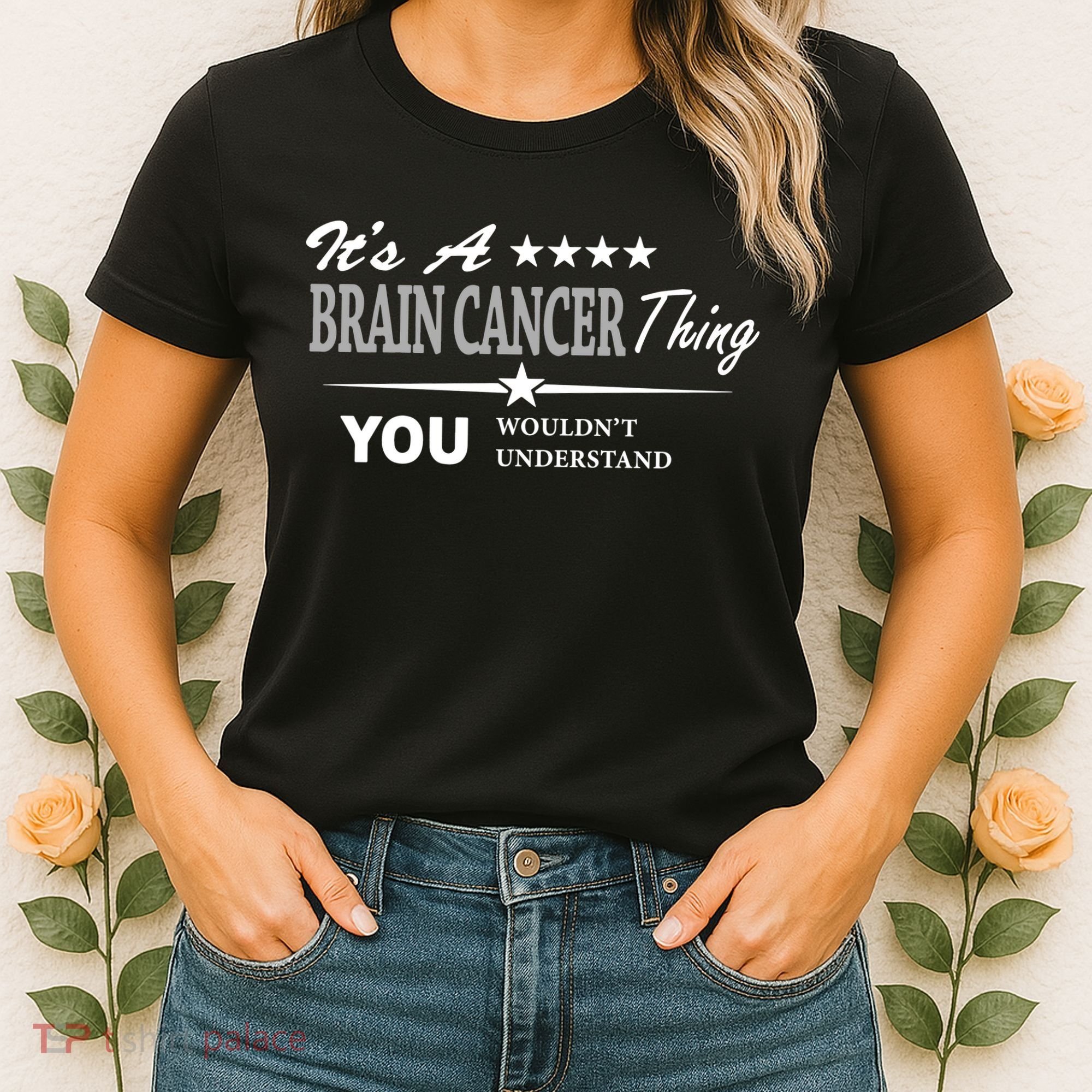 It's A Brain Cancer Thing You Wouldn't Understand Cancer Women's T-Shirt