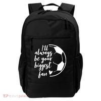 I'll Always Be Your Biggest Soccer Fan Team Player Gift Cool Gift Backpack thumb 0