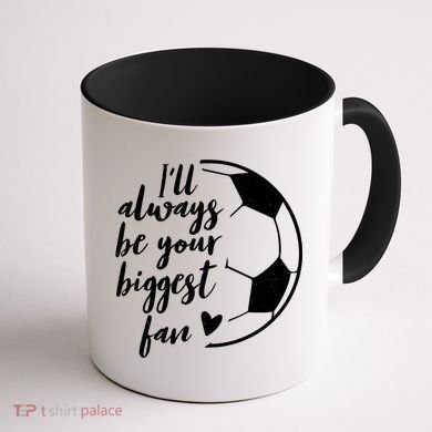 I'll Always Be Your Biggest Soccer Fan Team Player Gift Cool Gift Coffee Mug back