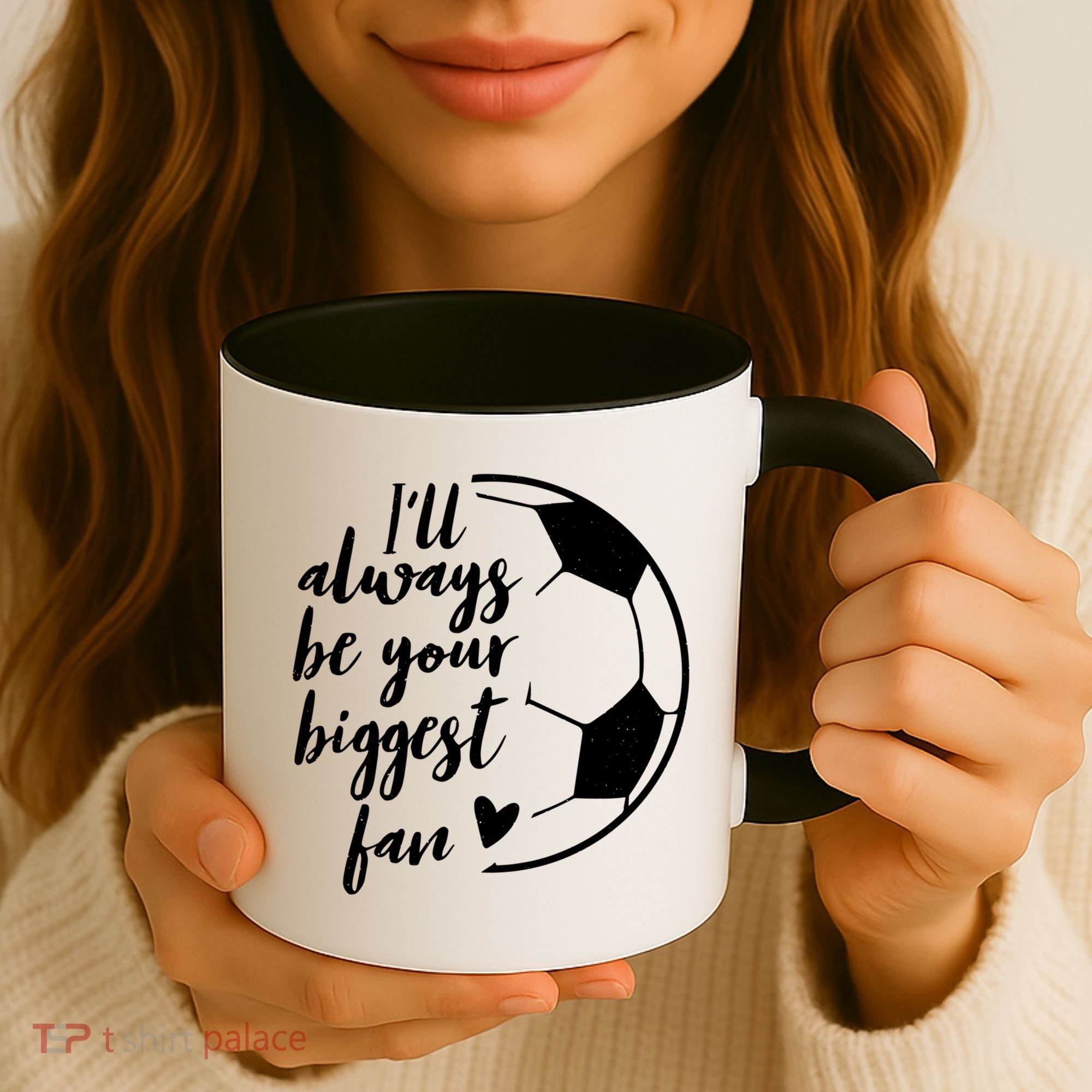 I'll Always Be Your Biggest Soccer Fan Team Player Gift Cool Gift Coffee Mug