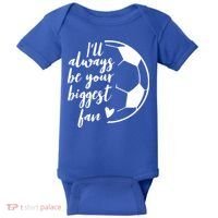 I'll Always Be Your Biggest Soccer Fan Team Player Gift Cool Gift Baby Bodysuit thumb 0