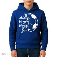 I'll Always Be Your Biggest Soccer Fan Team Player Gift Cool Gift Kids Hoodie thumb 4