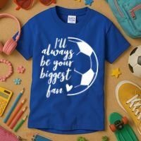 I'll Always Be Your Biggest Soccer Fan Team Player Gift Cool Gift Kids T-Shirt thumb 3