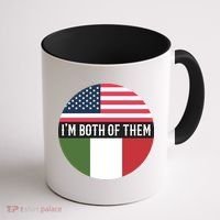 I Am Both Of Them American And Italian Flags Coffee Mug thumb 1