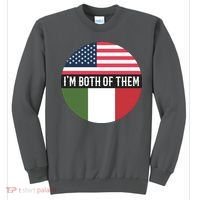 I Am Both Of Them American And Italian Flags Sweatshirt thumb 0