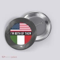 I Am Both Of Them American And Italian Flags Button thumb 0