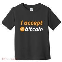 I Accept Bitcoin Funny Crypto Trader BTC Bitcoin Investor Toddler T-Shirt thumb 0