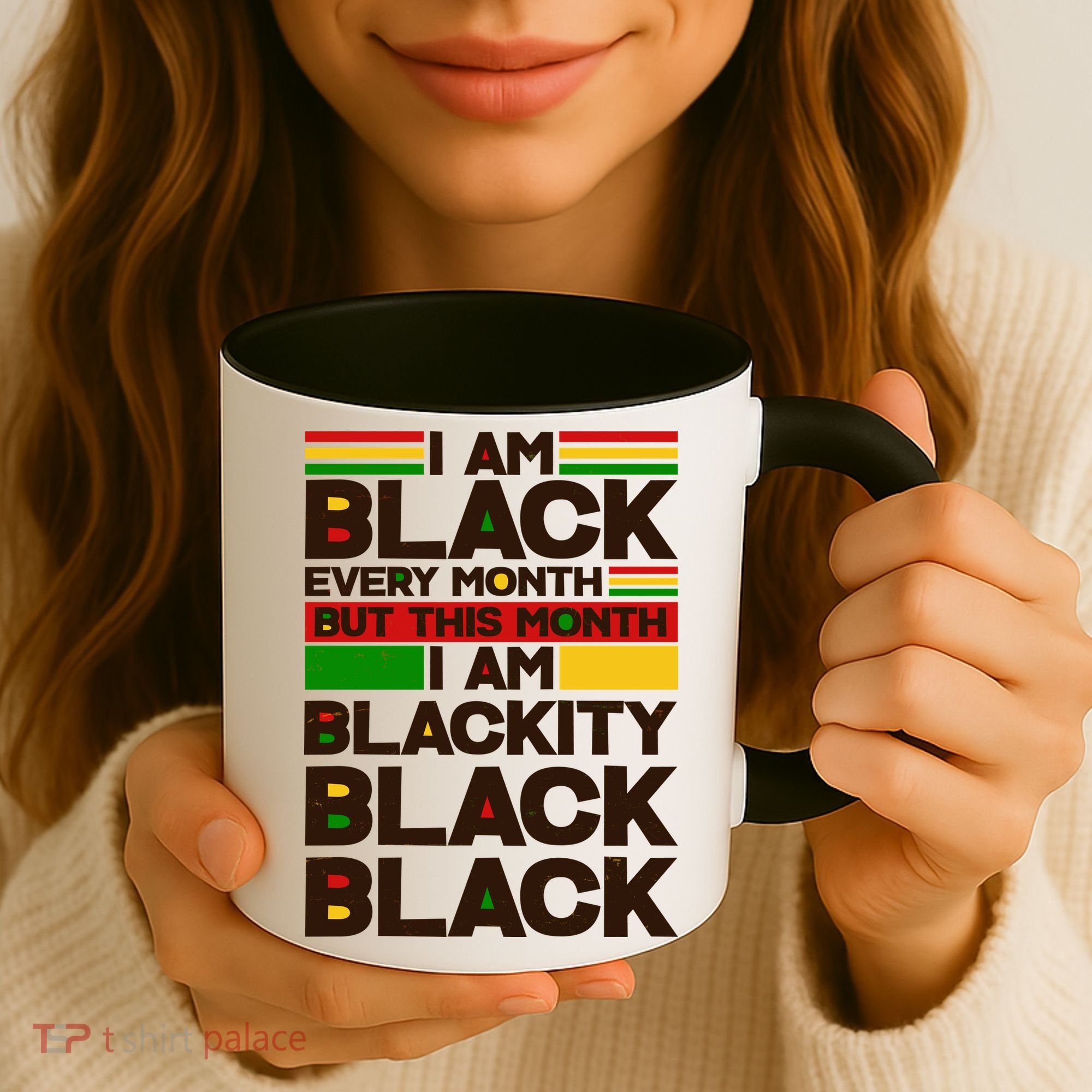 I Am Black Every Month But This Month I Am Blackity Black Black Coffee Mug