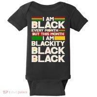 I Am Black Every Month But This Month I Am Blackity Black Black Baby Bodysuit thumb 0