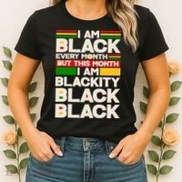 I Am Black Every Month But This Month I Am Blackity Black Black Women's T-Shirt thumb 2