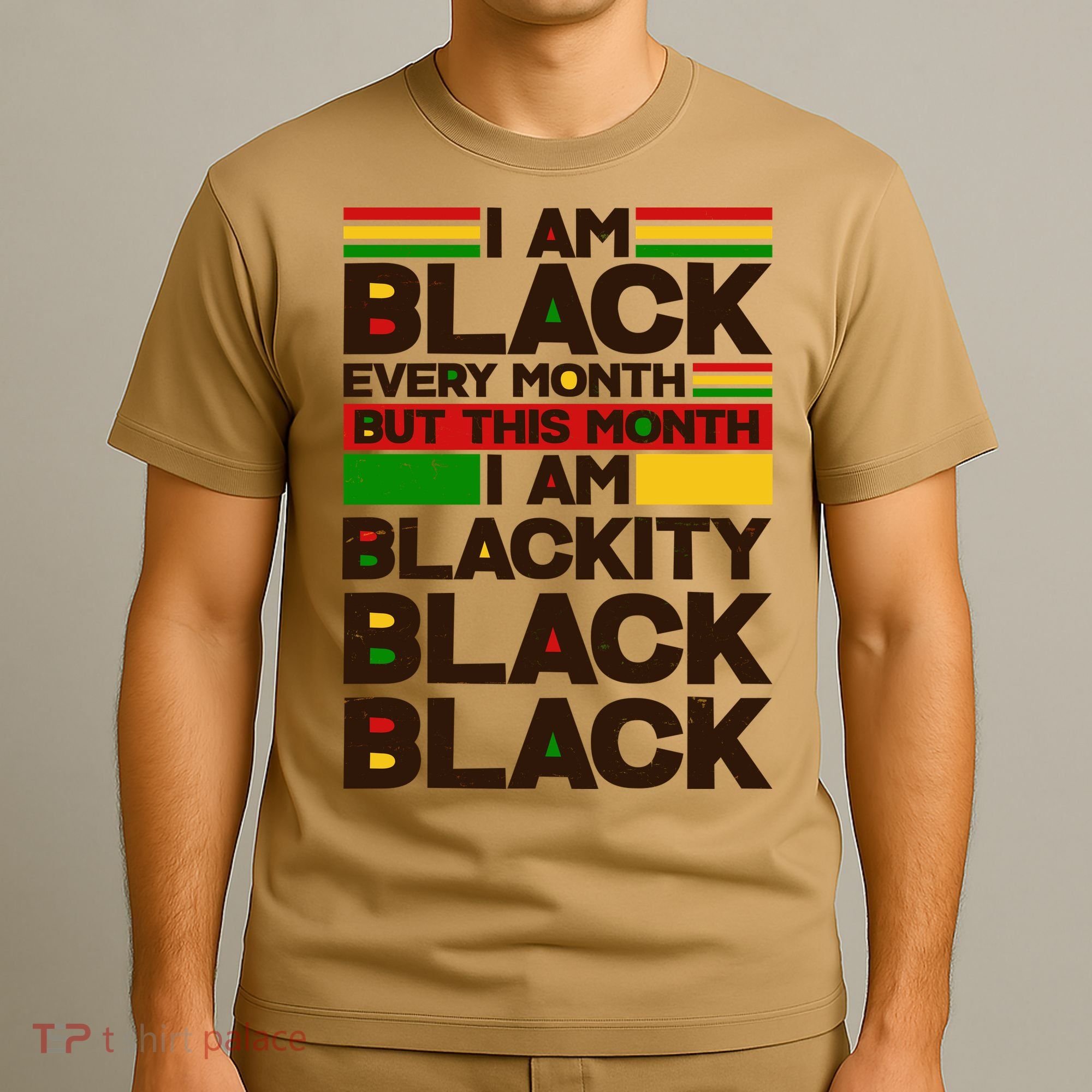 I Am Black Every Month But This Month I Am Blackity Black Black T-Shirt