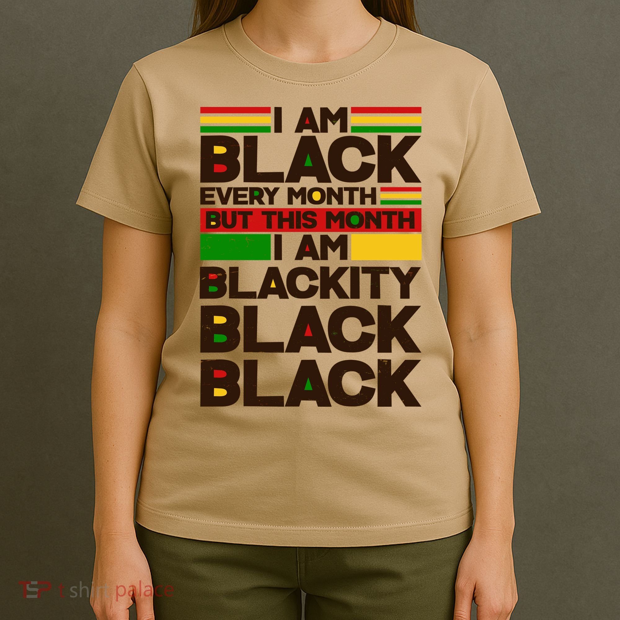 I Am Black Every Month But This Month I Am Blackity Black Black T-Shirt