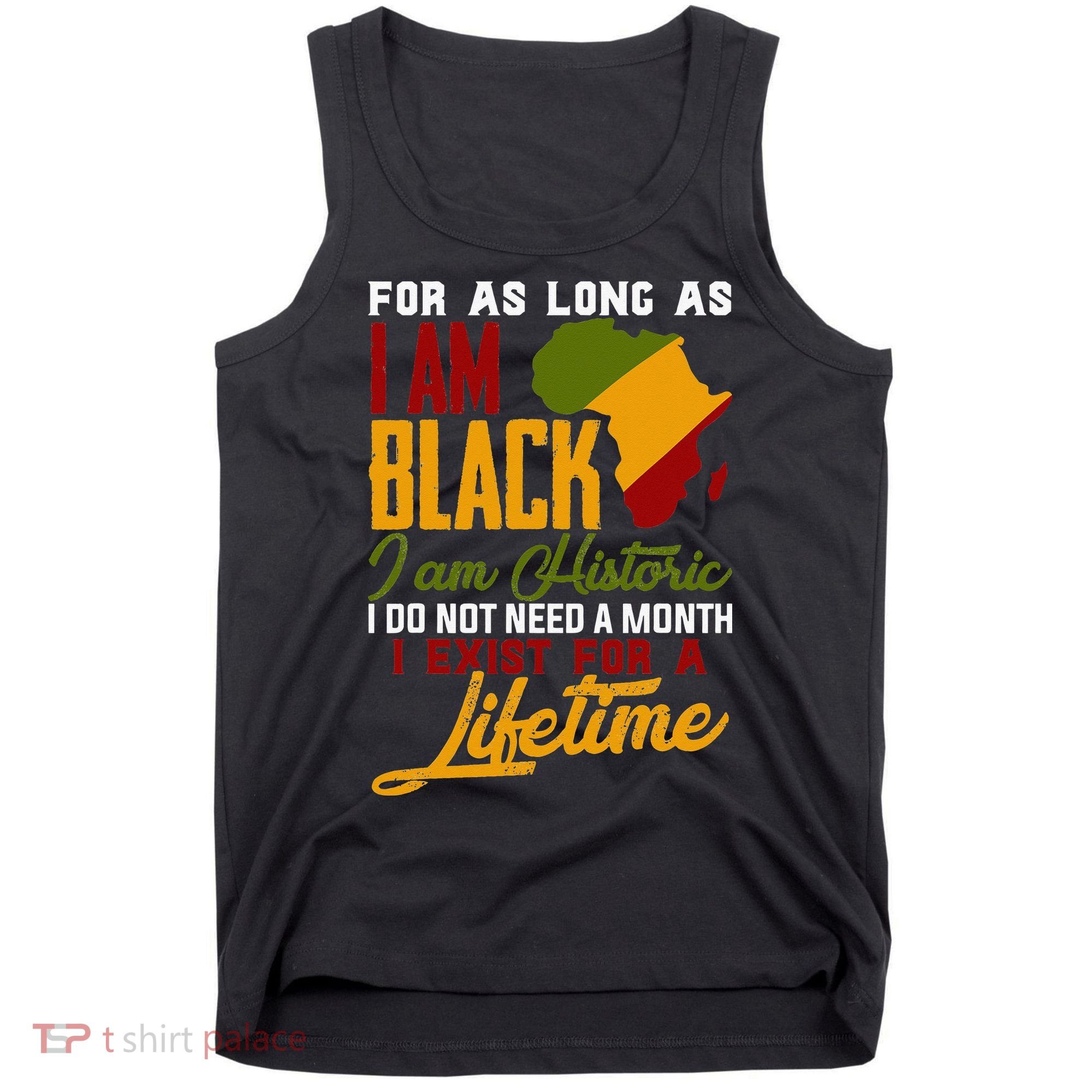 I Am Black History Lifetime Cool Black History Month Tank Top