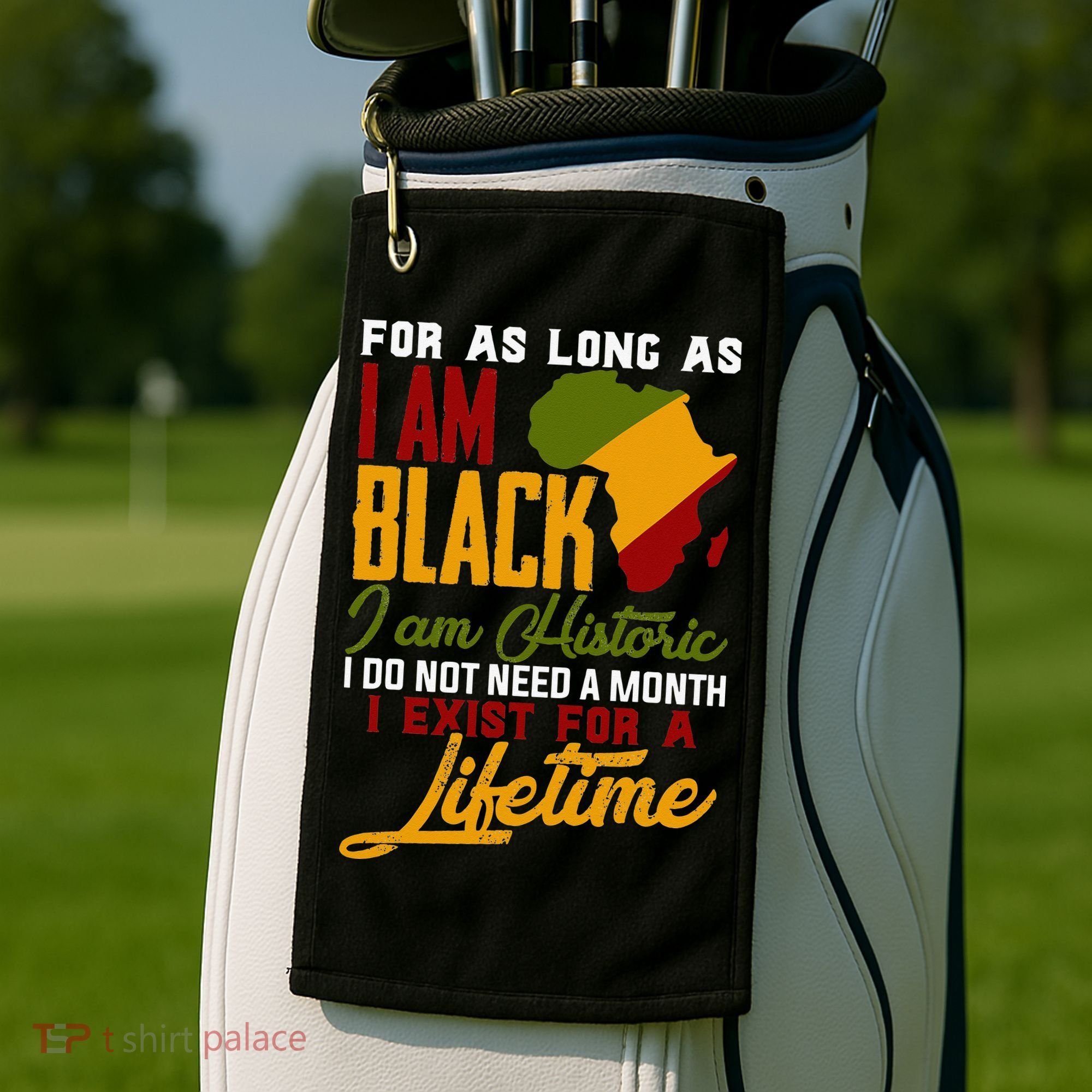 I Am Black History Lifetime Cool Black History Month Golf Towel