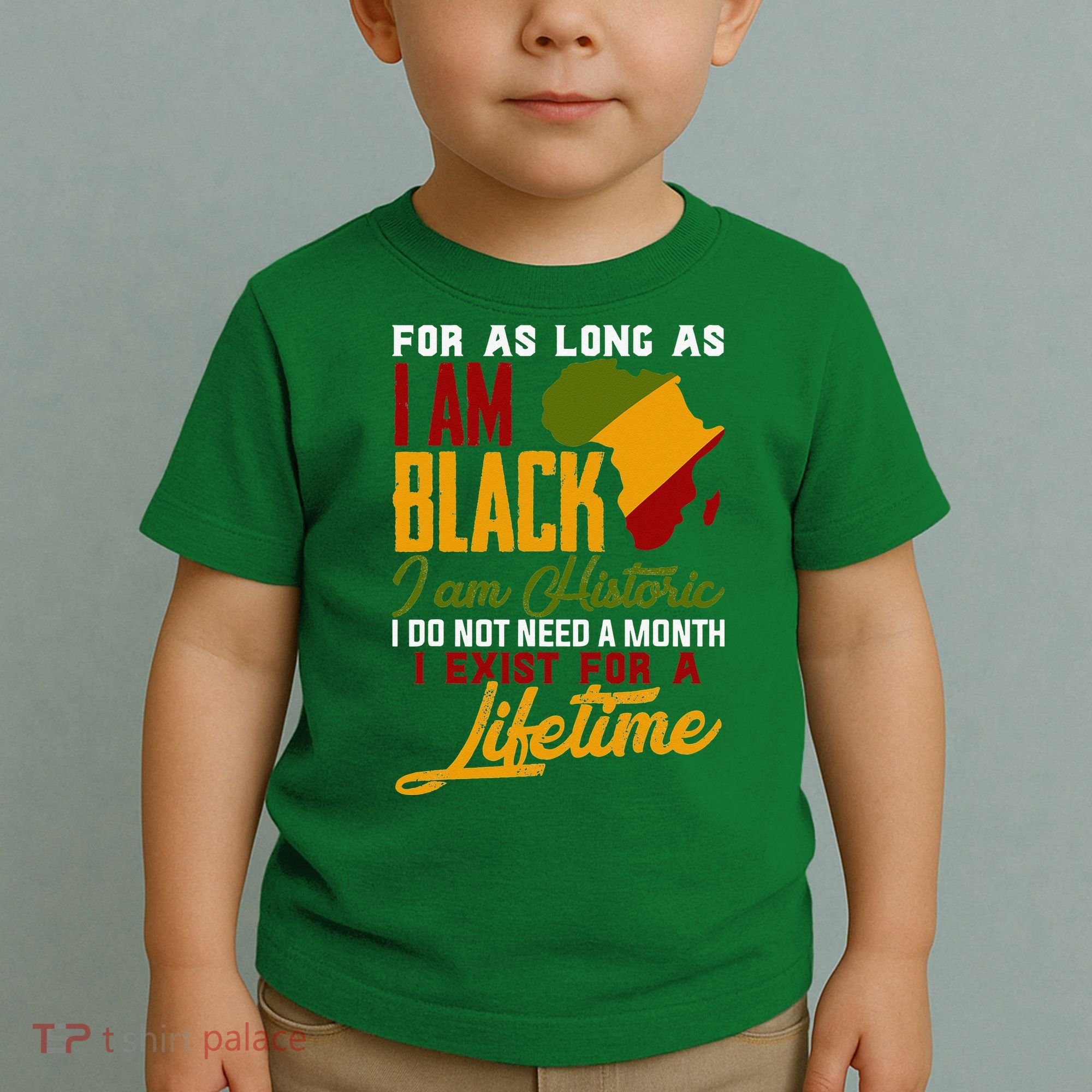 I Am Black History Lifetime Cool Black History Month Toddler T-Shirt