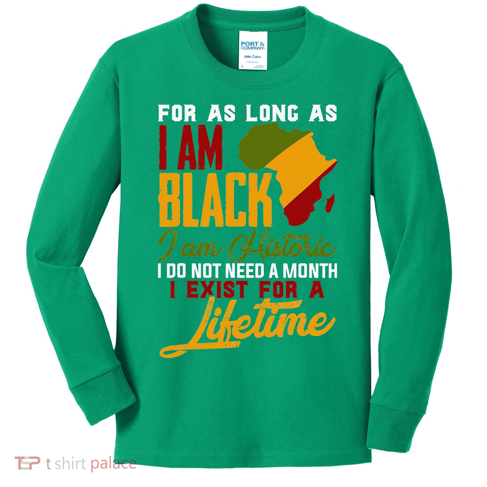 I Am Black History Lifetime Cool Black History Month Kids Long Sleeve Shirt