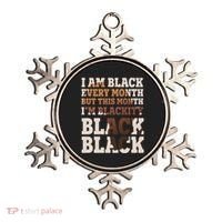 I Am Black Every Month This Month I'm Blackity Black Black Ornament thumb 0