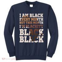 I Am Black Every Month This Month I'm Blackity Black Black Sweatshirt thumb 0