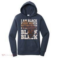 I Am Black Every Month This Month I'm Blackity Black Black Women's Hoodie thumb 0