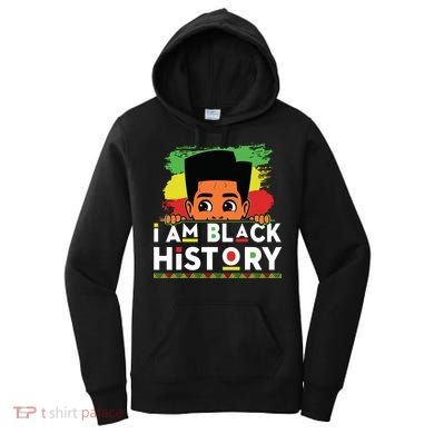 I Am Black History For Boy Black History Month Women's Hoodie