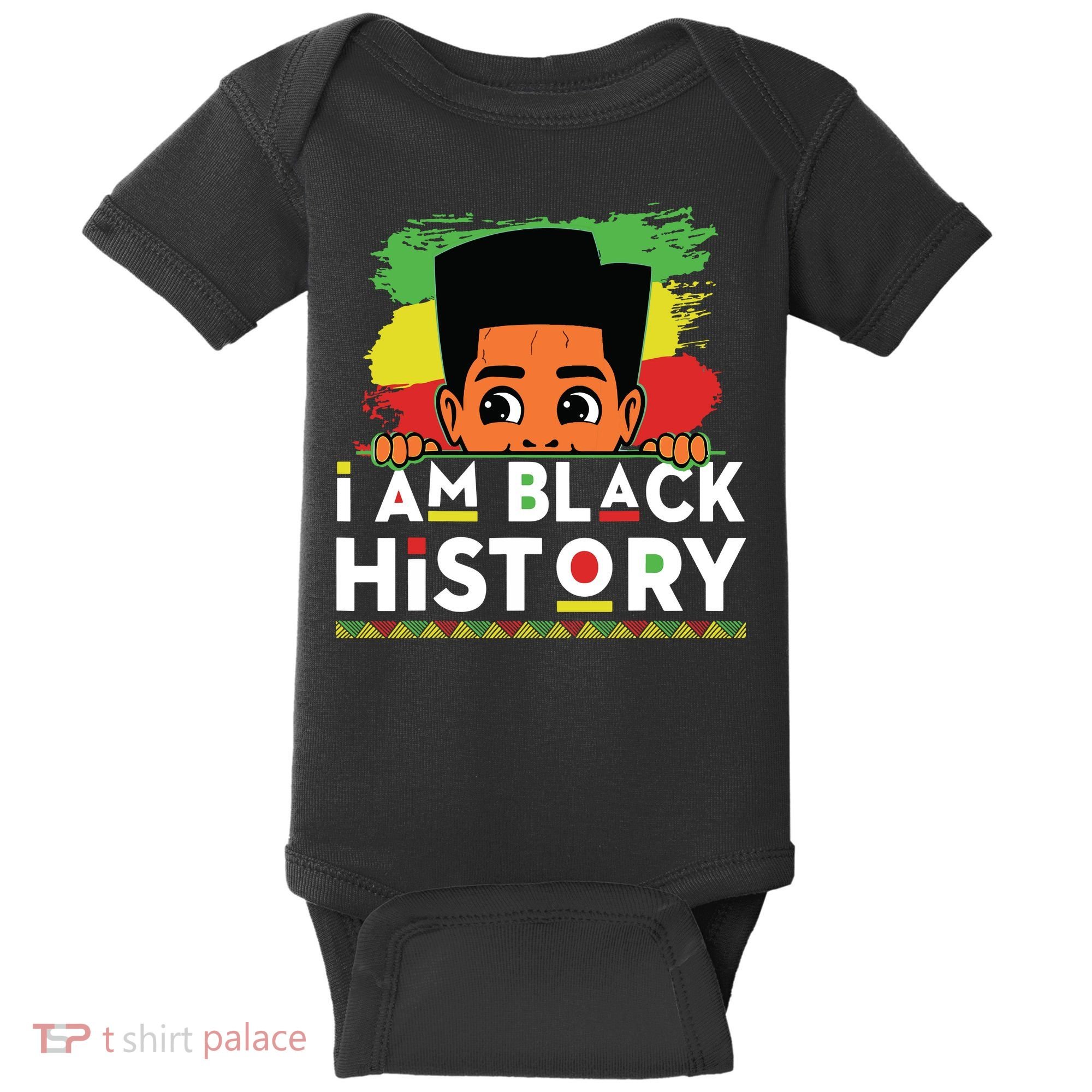 I Am Black History For Boy Black History Month Baby Bodysuit