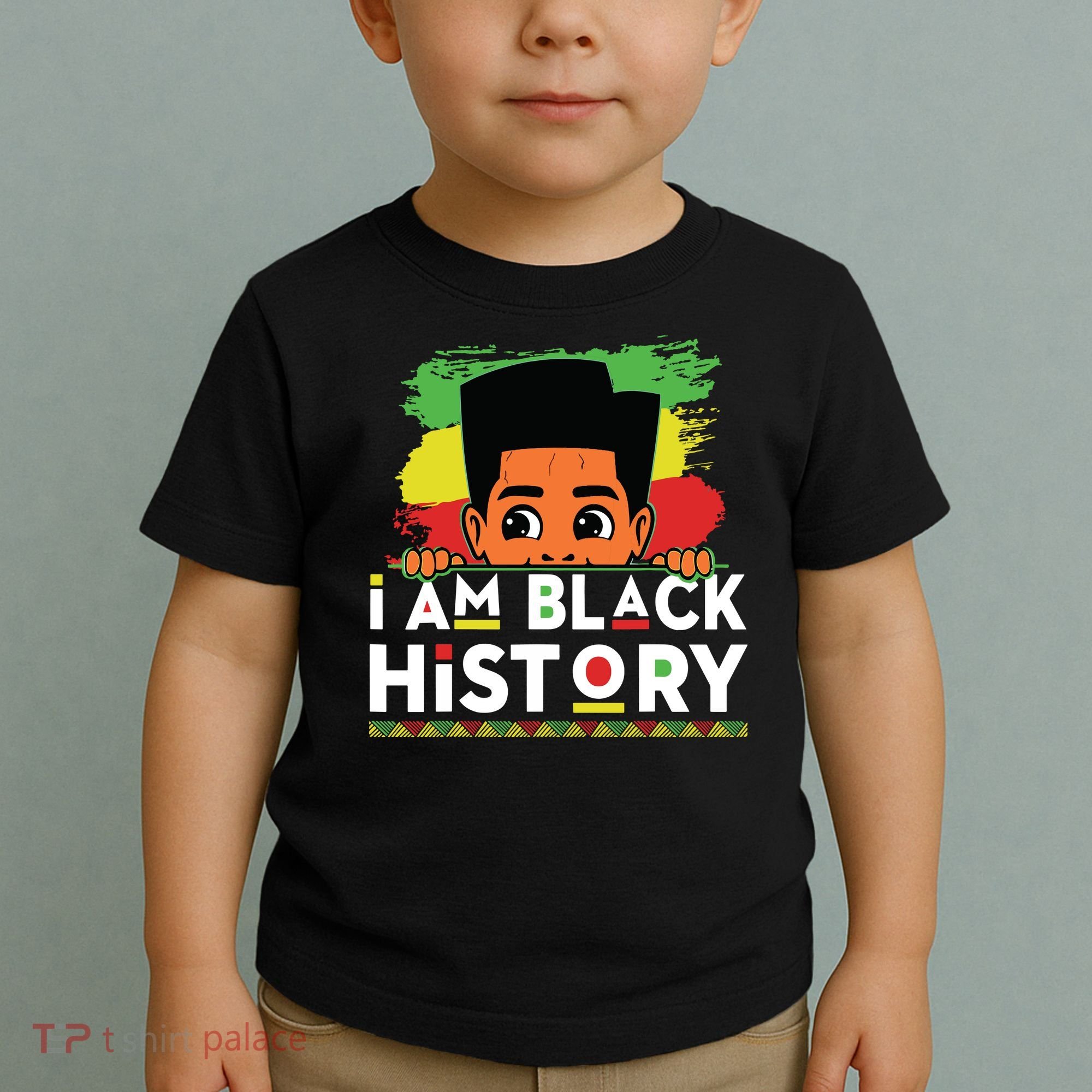 I Am Black History For Boy Black History Month Toddler T-Shirt