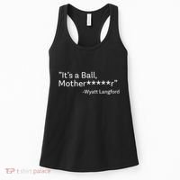 It’S A Ball Motherfucker Wyatt Langford Women's Tank Top thumb 0