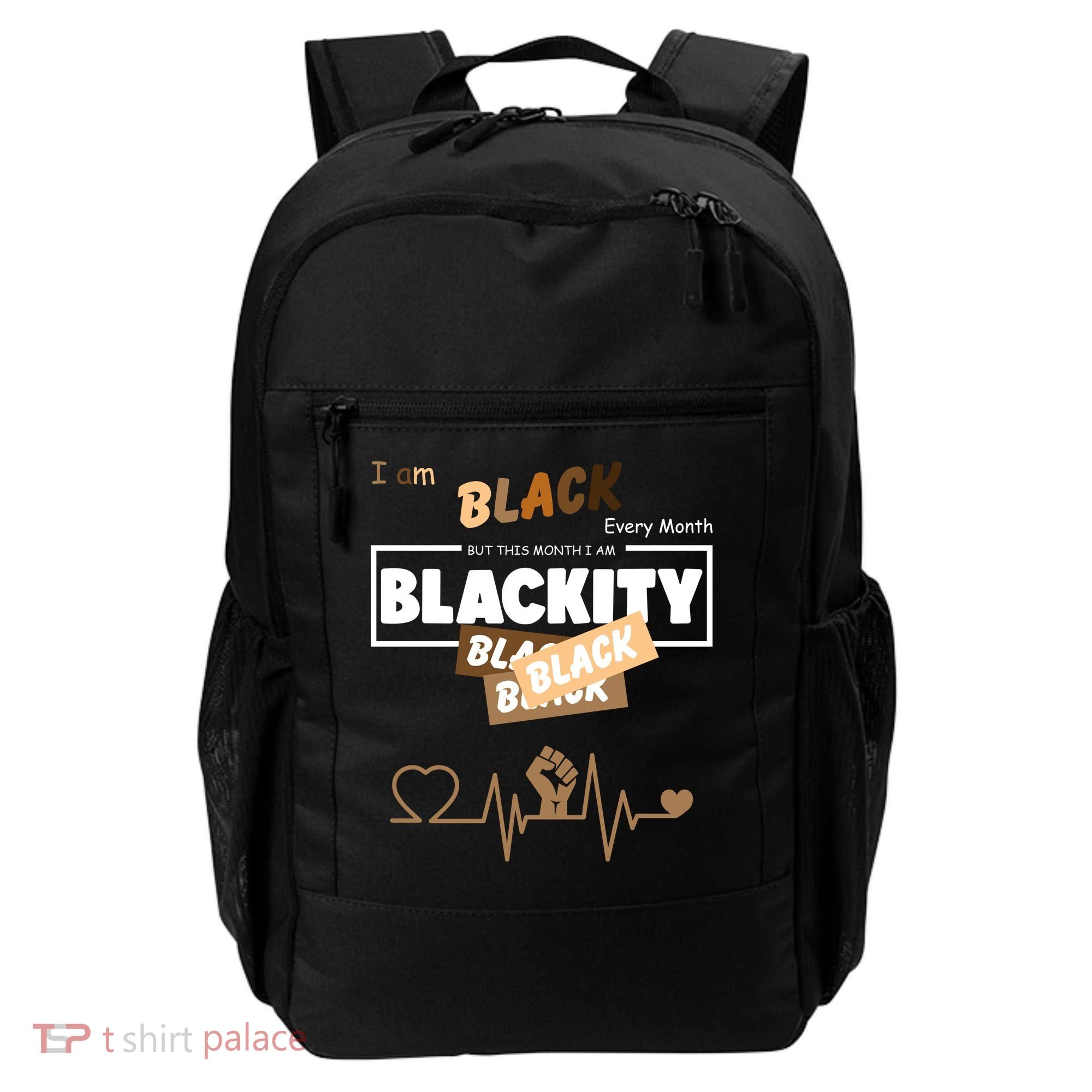 I Am Black Every Month But This Month I Am Blackity Black Backpack