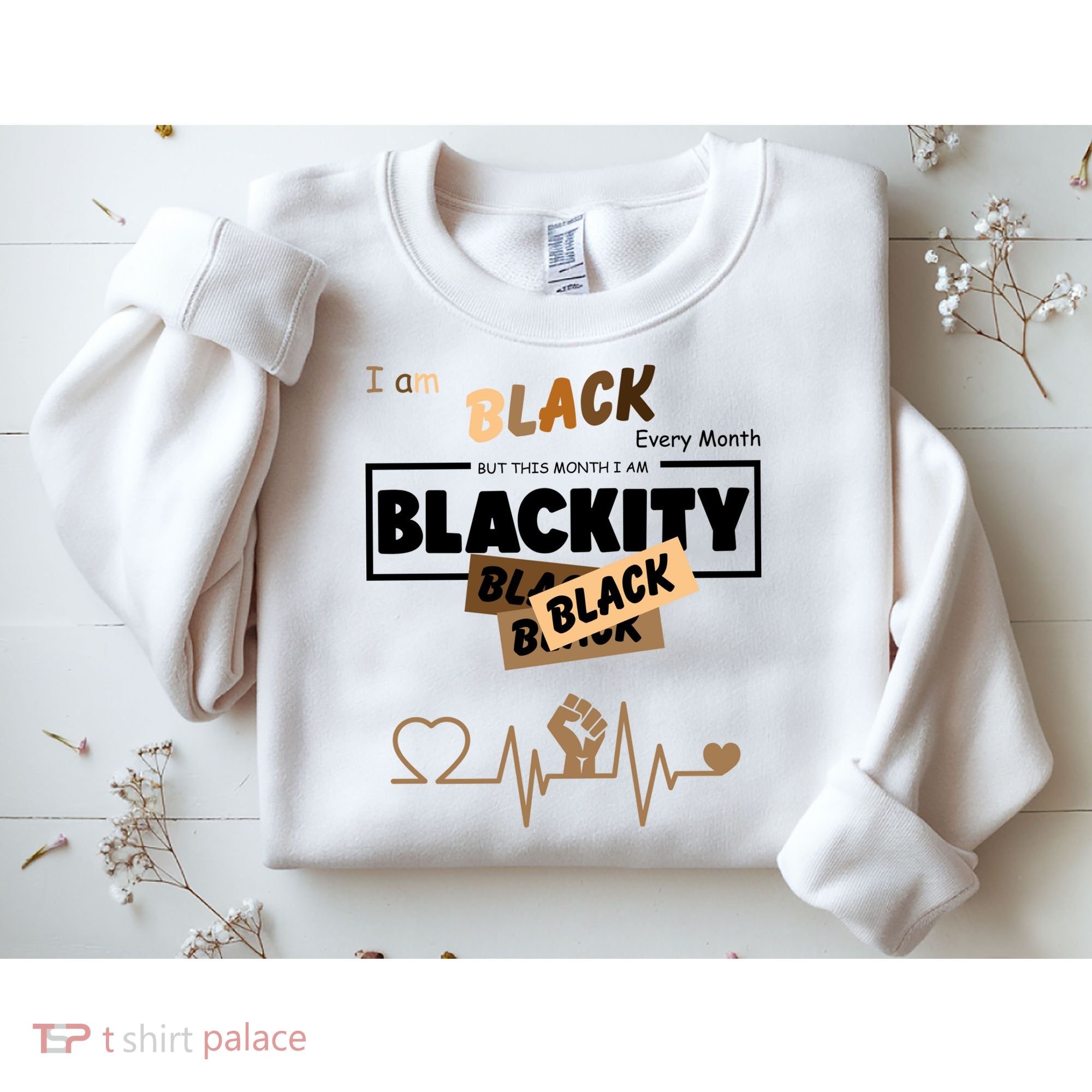 I Am Black Every Month But This Month I Am Blackity Black Sweatshirt