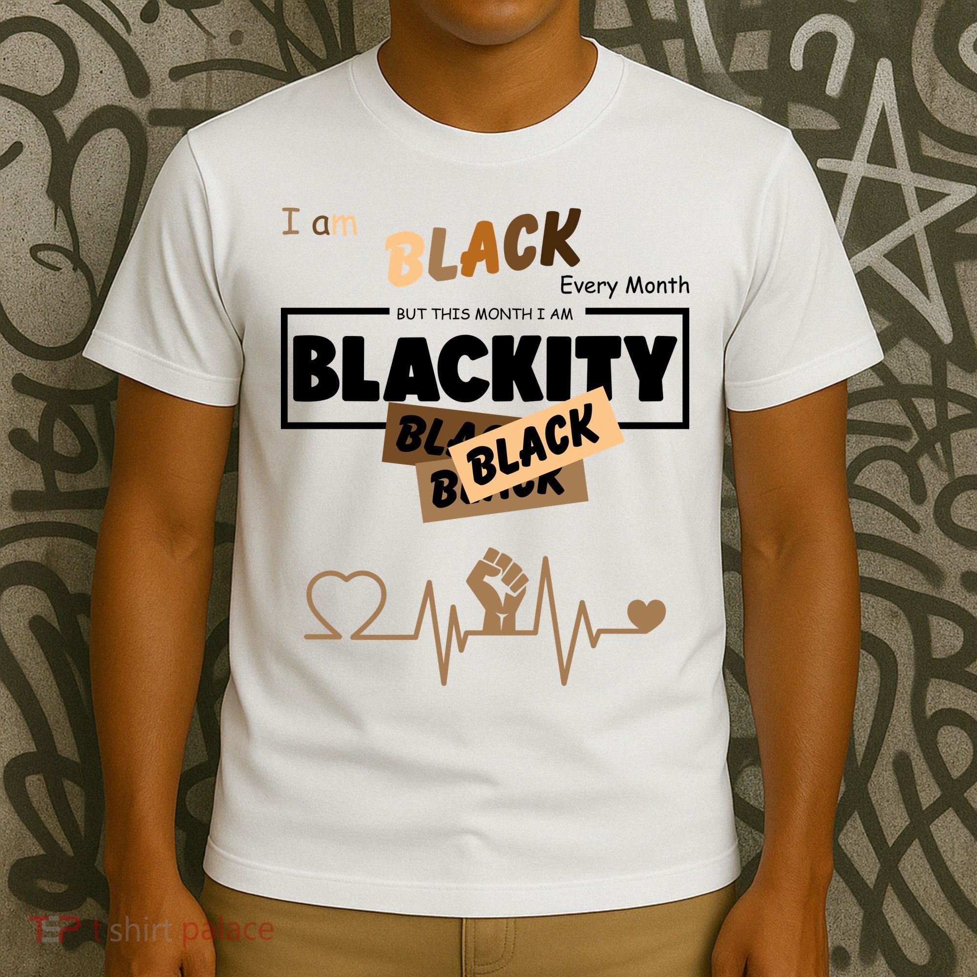 I Am Black Every Month But This Month I Am Blackity Black T-Shirt