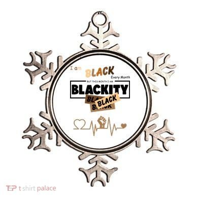I Am Black Every Month But This Month I Am Blackity Black Ornament