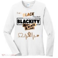 I Am Black Every Month But This Month I Am Blackity Black Women's Long Sleeve Shirt thumb 0