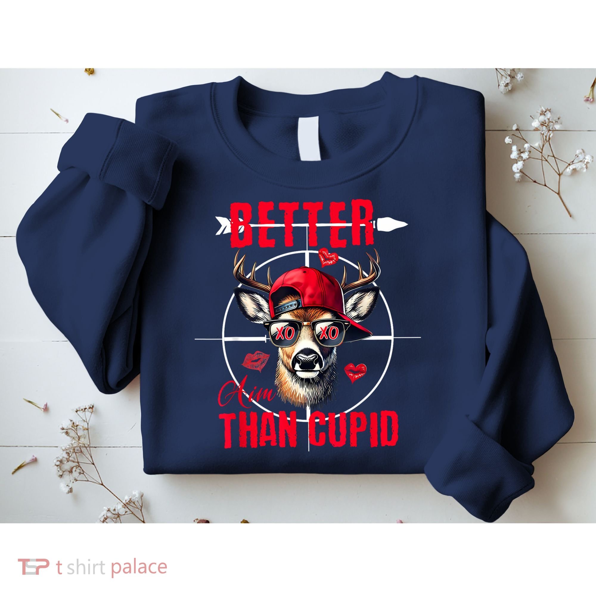 I Aim Better Than Cupid Hunting Valentine’S Day Sweatshirt