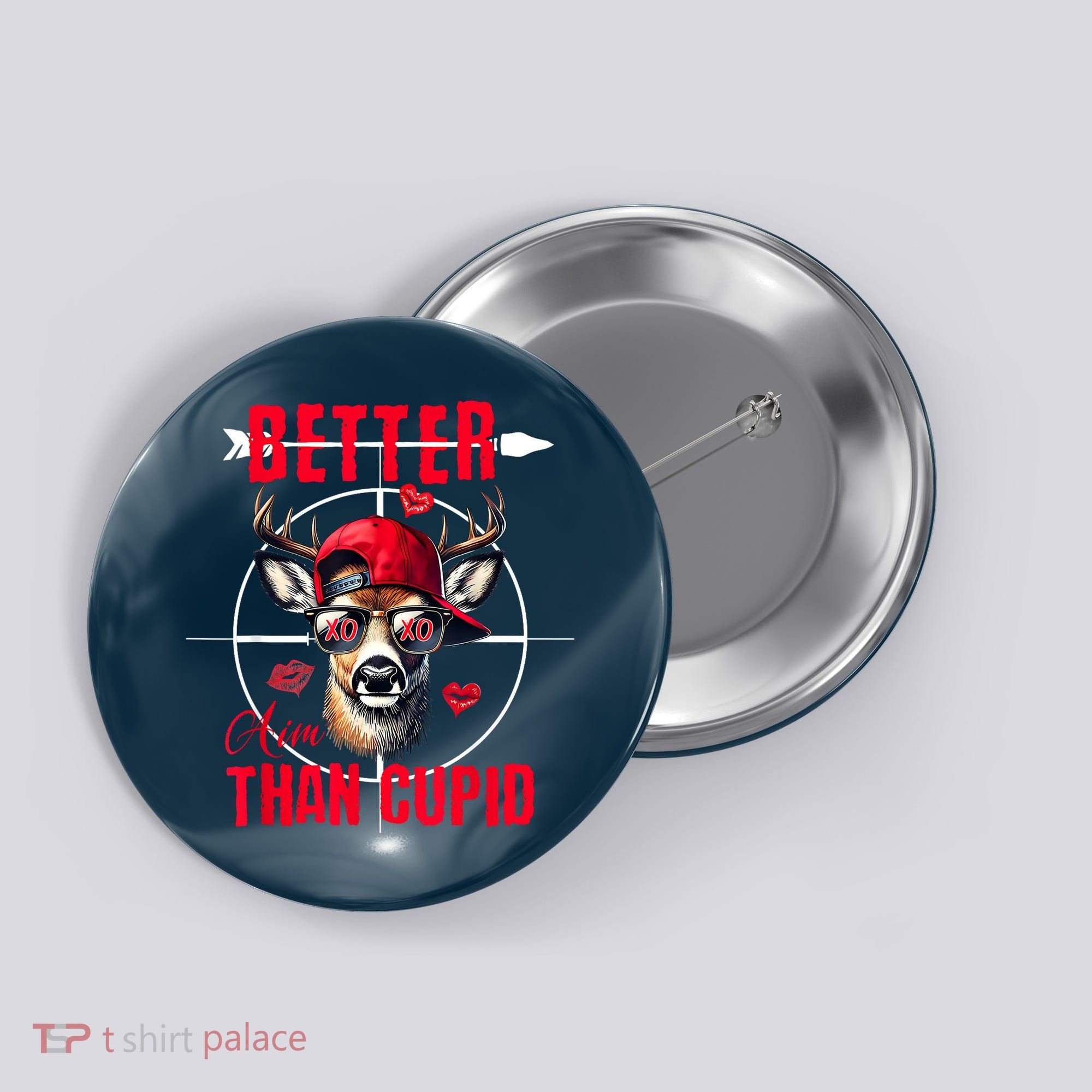 I Aim Better Than Cupid Hunting Valentine’S Day Button