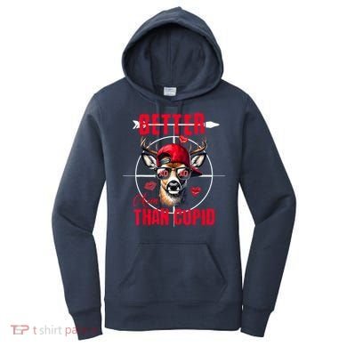 I Aim Better Than Cupid Hunting Valentine’S Day Women's Hoodie