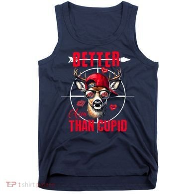I Aim Better Than Cupid Hunting Valentine’S Day Tank Top
