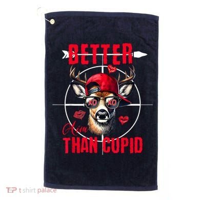 I Aim Better Than Cupid Hunting Valentine’S Day Golf Towel
