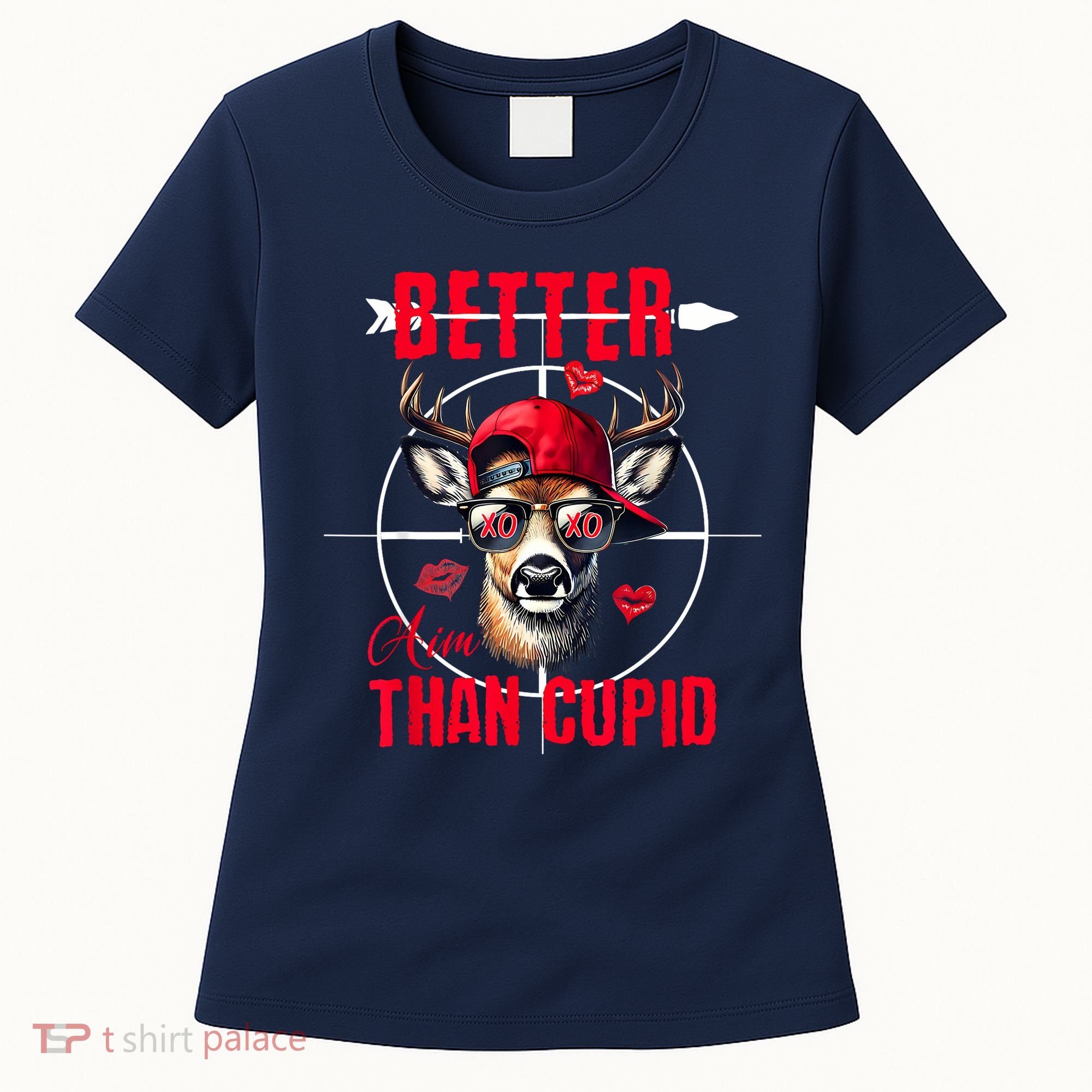 I Aim Better Than Cupid Hunting Valentine’S Day Women's T-Shirt