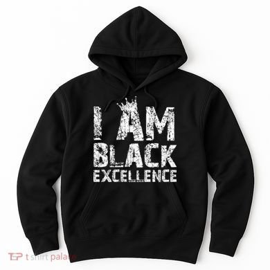 I Am Black Excellence Hoodie